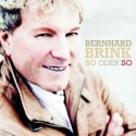 Bernhard Brink - CD So oder So