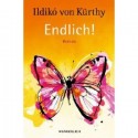 Endlich - das neue Buch von Ildiko von Kürthy