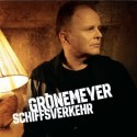 Grönemeyer - CD Schiffsverkehr